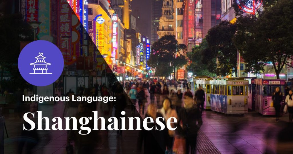 Indigenous Shanghainese